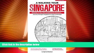 Big Deals  A Walking Tour: Singapore: Sketches of the City s Architectural Treasures (Walking Tour