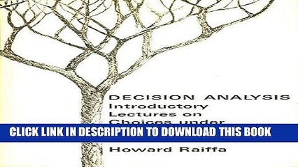 Collection Book Decision Analysis: Introductory Lectures on Choices Under Uncertainty