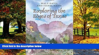 Big Deals  Exploring the Edges of Texas  Best Seller Books Best Seller