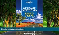 Must Have PDF  Lonely Planet Outback Australia Road Trips (Travel Guide)  Best Seller Books Most