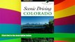 Big Deals  Scenic Driving Colorado, 2nd (Scenic Routes   Byways)  Free Full Read Best Seller
