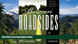 Big Deals  Missouri Roadsides: The Traveler s Companion  Best Seller Books Best Seller