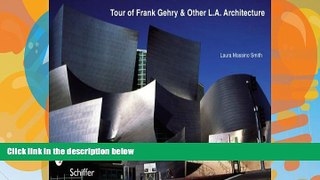Big Deals  Tour of Frank Gehry Architecture   Other L.A. Buildings  Best Seller Books Most Wanted