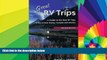 Big Deals  Great RV Trips, 2nd Ed.: A Guide to the Best RV Trips in the United States, Canada, and