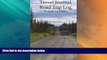 Big Deals  Travel Journal, Road Trip Log, Pocketbook Edition (Travel Journals) (Volume 7)  Best