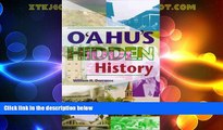 Big Deals  O ahu s Hidden History: Tours into the Past  Best Seller Books Best Seller