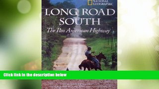 Big Deals  Long Road South: The Pan American Highway  Free Full Read Most Wanted