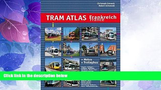 Big Deals  Tram Atlas France: Incl. Metro   Trolleybus (English and German Edition)  Best Seller