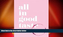 Big Deals  kate spade new york: all in good taste  Best Seller Books Most Wanted