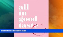 Big Deals  kate spade new york: all in good taste  Free Full Read Most Wanted