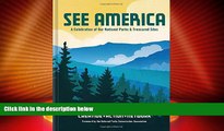 Big Deals  See America: A Celebration of Our National Parks   Treasured Sites  Best Seller Books