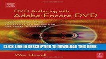 [PDF] DVD Authoring with Adobe Encore DVD: A Professional Guide to Creative DVD Production and