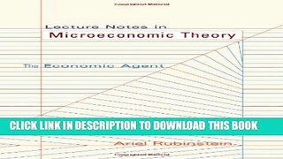 New Book Lecture Notes in Microeconomic Theory: The Economic Agent