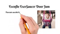 Evenflo ExerSaucer Door Jumper Review -- 'Best Baby Jumper'