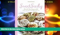 Big Deals  Sweet Sicily: Sugar and Spice, and All Things Nice  Best Seller Books Most Wanted