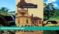 Big Deals  Moorpark (Images of America)  Free Full Read Most Wanted