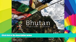 Big Deals  Bhutan: The Land of Serenity  Free Full Read Most Wanted