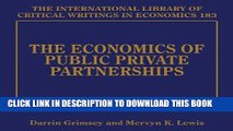 [PDF] The Economics of Public Private Partnerships (International Library of Critical Writings in