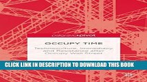 Collection Book Occupy Time: Technoculture, Immediacy, and Resistance after Occupy Wall Street