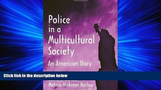 read here  Police in a Multicultural Society: An American Story