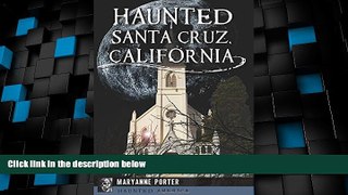Big Deals  Haunted Santa Cruz, California (Haunted America)  Best Seller Books Most Wanted