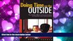 different   Doing Time on the Outside: Incarceration and Family Life in Urban America