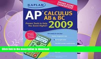 READ BOOK  Kaplan AP Calculus AB   BC 2009  PDF ONLINE