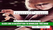 [PDF] The Gendered Cyborg: A Reader (D857 Gender, Technology and Representa) Full Colection