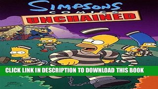 [PDF] Simpsons Comics Unchained (Simpsons Comics Compilations) Full Collection
