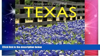 Big Deals  Texas (America the Beautiful)  Free Full Read Best Seller