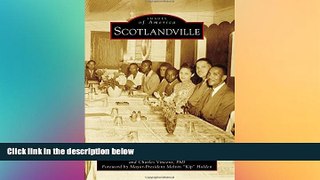 Big Deals  Scotlandville (Images of America)  Free Full Read Most Wanted