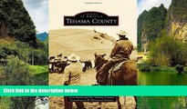 Big Deals  Tehama County (Images of America)  Free Full Read Most Wanted