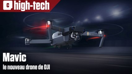 Mavic, le nouveau drone de DJI