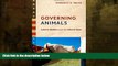 different   Governing Animals: Animal Welfare and the Liberal State