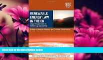 complete  Renewable Energy Law in the EU: Legal Perspectives on Bottom-Up Approaches (New Horizons