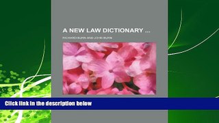 FAVORITE BOOK  A New Law Dictionary