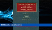 read here  Energy, Economics and the Environment, 3d (University Casebook) (University Casebook