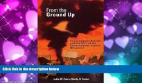 FULL ONLINE  From the Ground Up: Environmental Racism and the Rise of the Environmental Justice