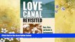 complete  Love Canal Revisited: Race, Class, and Gender in Environmental Activism