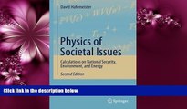 complete  Physics of Societal Issues: Calculations on National Security, Environment, and Energy