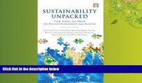 FULL ONLINE  Sustainability Unpacked: Food, Energy and Water for Resilient Environments and