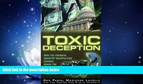 complete  Toxic Deception: How the Chemical Industry Manipulates Science, Bends the Law and