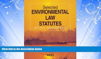 read here  Selected Environmental Law Statutes, 2012-2013 Educational Edition