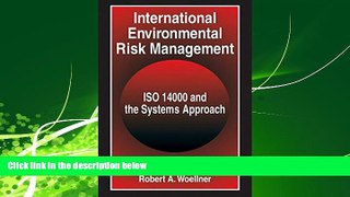 different   International Environmental Risk Management: ISO 14000 and the Systems Approach