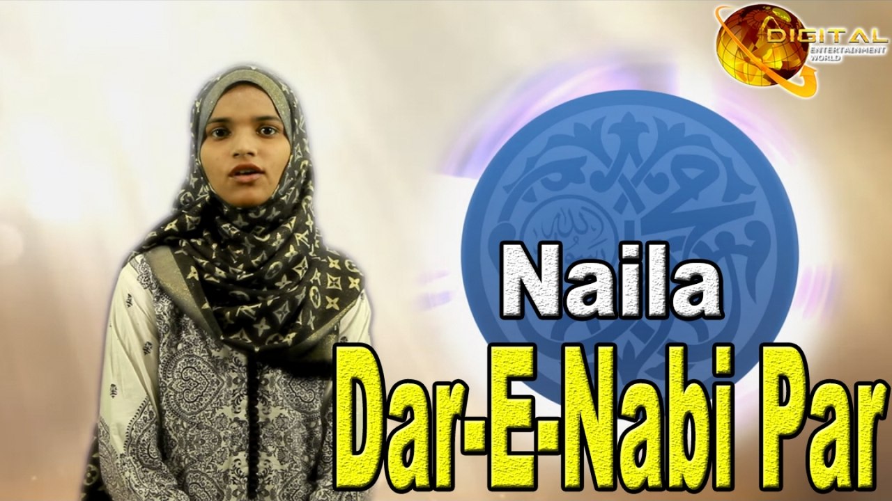 Naila - Dar-E-Nabi Par