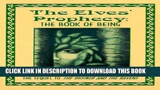 [PDF] The Elves  Prophecy: The Book of Being Full Colection