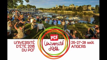 Université d'Eté du PCF 2016 ( Angers)