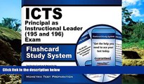 Big Deals  ICTS Principal as Instructional Leader (195 and 196) Exam Flashcard Study System: ICTS