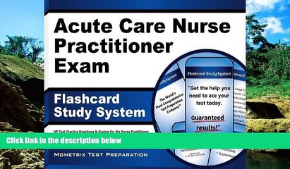 Big Deals  Acute Care Nurse Practitioner Exam Flashcard Study System: NP Test Practice Questions