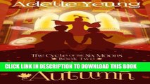 [PDF] The Cycle of the Six Moons: An Eclipsing Autumn (Book Two) (Volume 2) Popular Colection